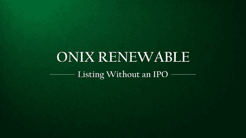 How Onix Renewable is getting listed without an IPO