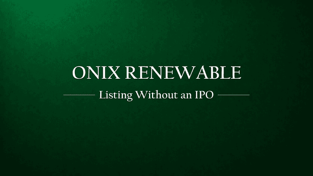 How Onix Renewable is getting listed without an IPO