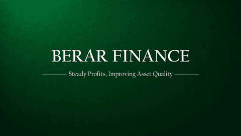 Berar Finance Limited: Steady Profits, Margin Pressure, Asset Quality Improving