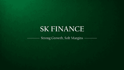 SK Finance Limited: Strong Growth, Soft Margins — The Balancing Act