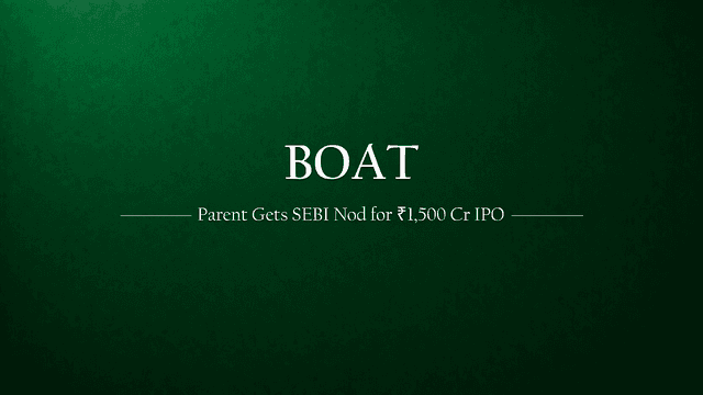 boAt’s Parent Imagine Marketing Gets SEBI Nod for ₹1,500-Crore IPO