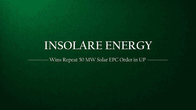 InSolare Energy Secures Repeat 50 MW Solar EPC Order in Uttar Pradesh