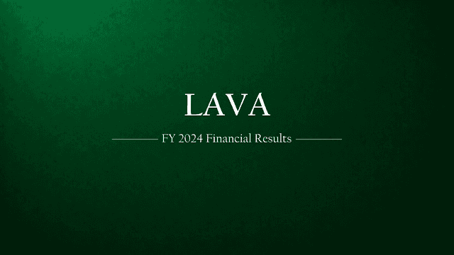 Lava International FY 2024 Financial Results