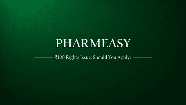 Pharmeasy Right Issue at Rs.100 opening from 21.09.2022. Should You Apply?