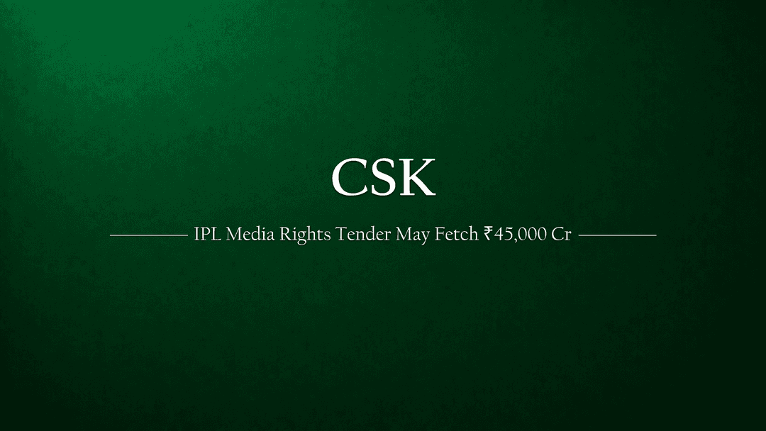 IPL media rights tender likely next week, may fetch Rs 45,000 cr