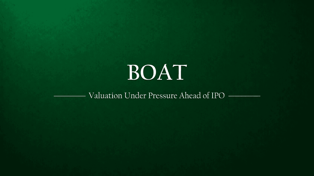 Boat Valuation Under Pressure: Revenue Decline, Wearables Slowdown, and Dilution Risk Ahead of IPO