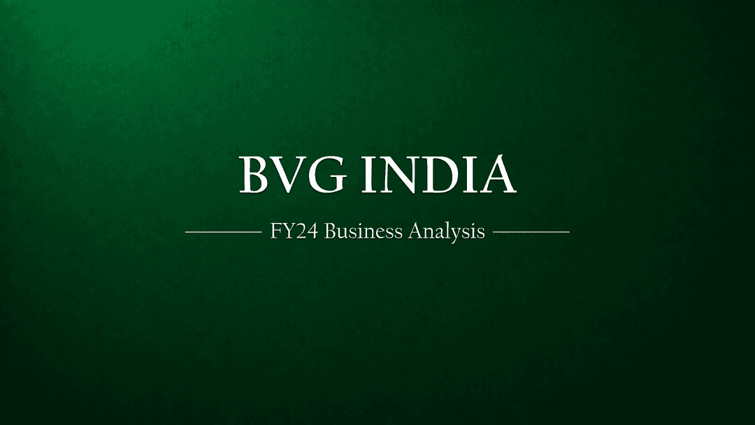 BVG India Limited: FY24 Business Analysis