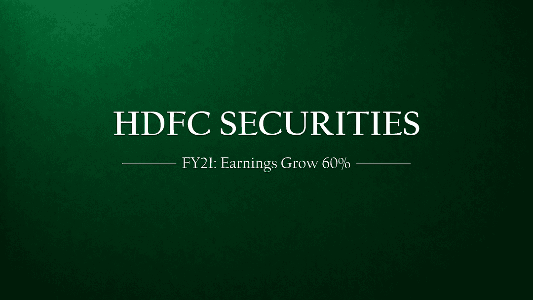HDFC Securities shows 60% growth in earnings in FY20-21