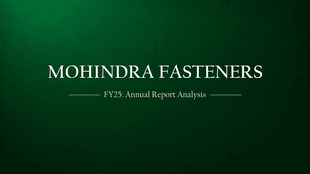Mohindra Fasteners Limited (MFL) Comprehensive Analysis of FY24-2025 Annual report