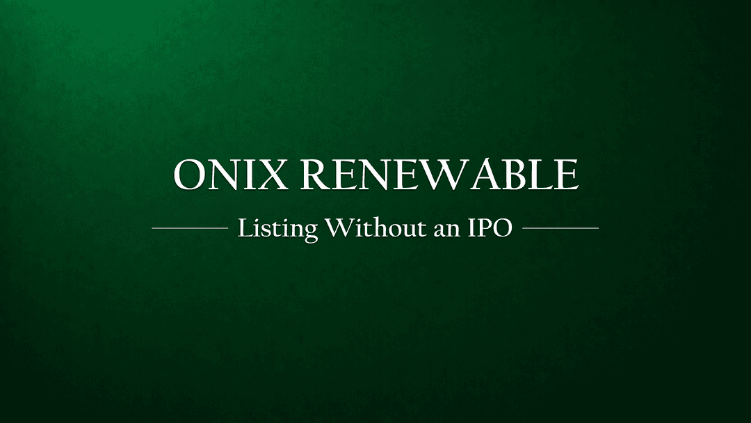 How Onix Renewable is getting listed without an IPO
