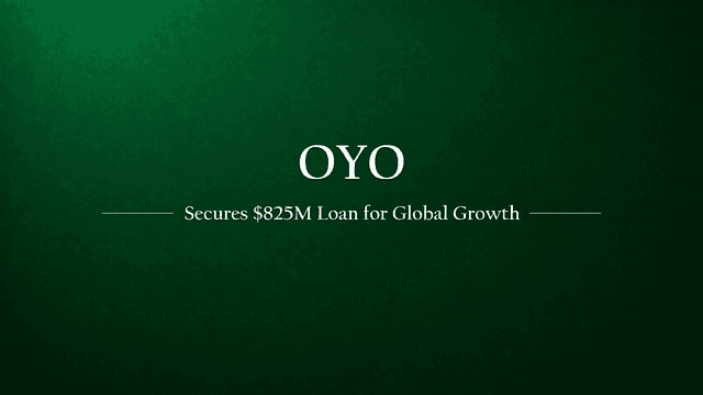 Oyo Secures $825 Million Loan to Drive Motel 6 Acquisition and Global Growth
