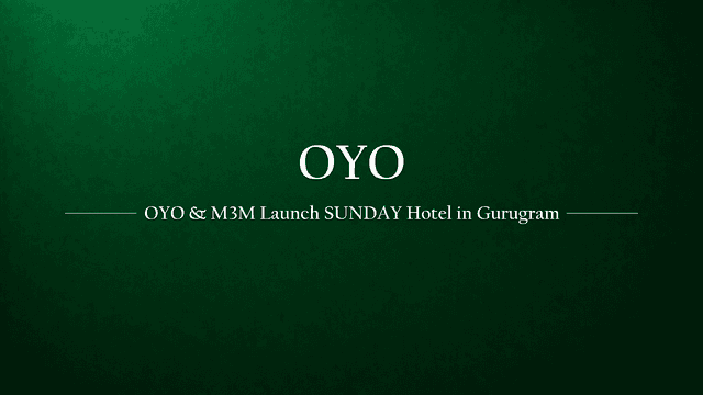 OYO and M3M India to Launch 'SUNDAY' Hotel in Gurugram