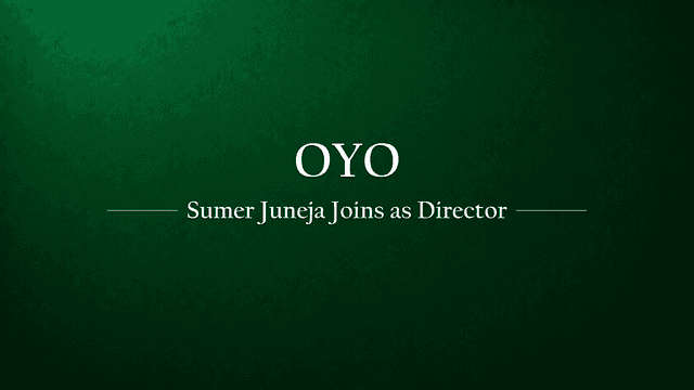 Sumer Juneja Joins Oyo's Board as Non-Executive Director