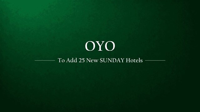 OYO to Introduce 25 New Premium SUNDAY Hotels