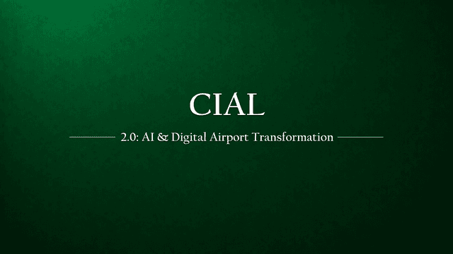 CIAL 2.0: Transforming Airport Operations Through AI and Digital Innovation