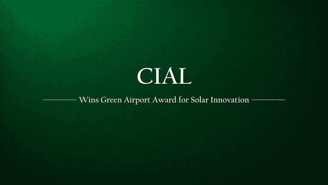 CIAL Shines Globally with Green Airports Recognition for Solar Innovation