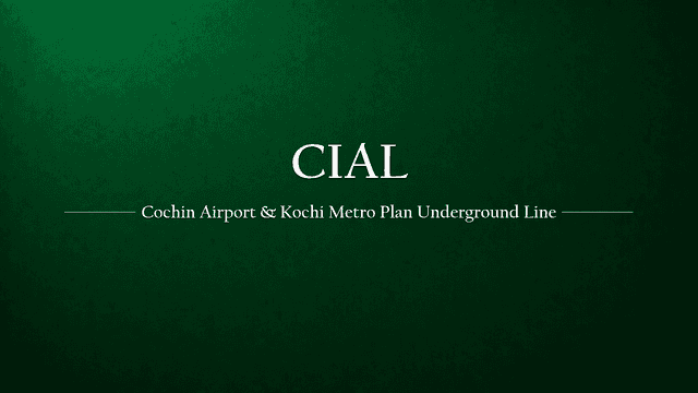 Cochin Airport and Kochi Metro to Join Forces for Underground Metro Line at Nedumbassery