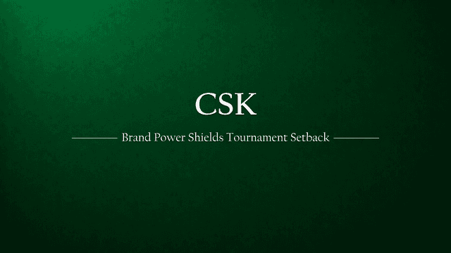A Season Off the Field: CSK's Brand Power Shields Against Tournament Setback