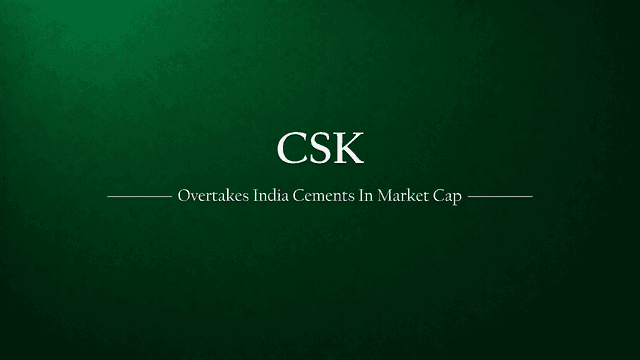 Chennai Super Kings overtakes India Cements in Mcap, set to become a unicorn
