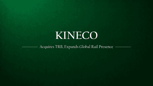 Kineco Group Expands Global Rail Presence with TRB Lightweight Structures Acquisition