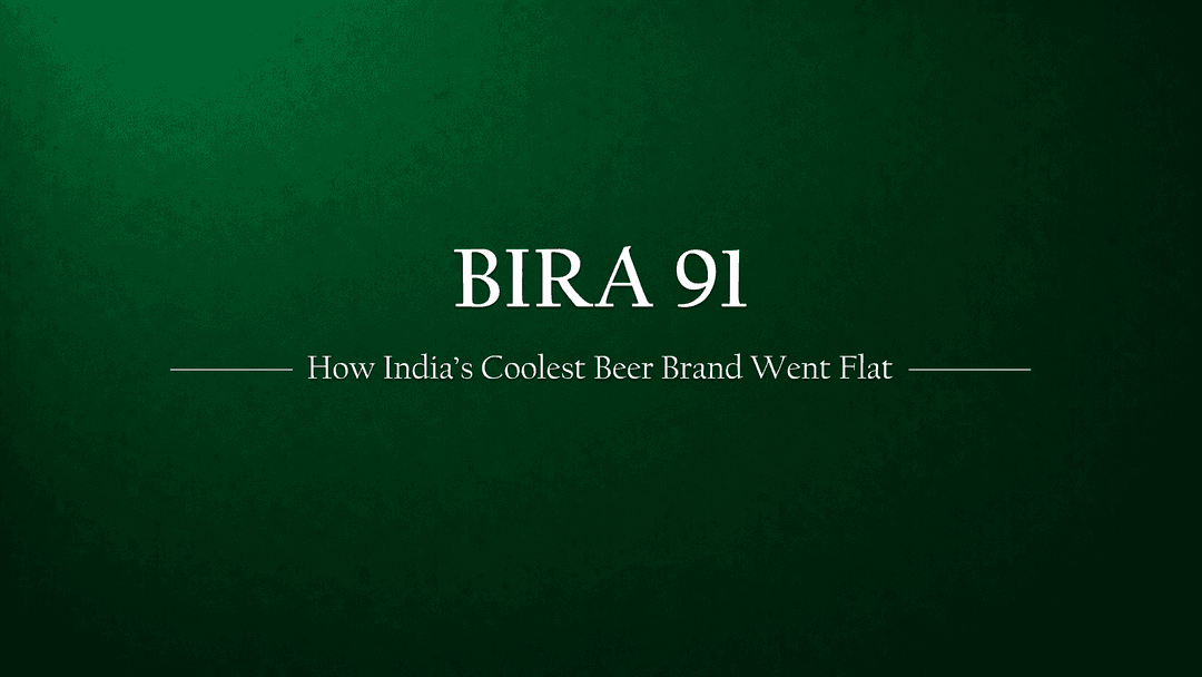 Bira 91: How India’s Coolest Beer Brand Went Flat