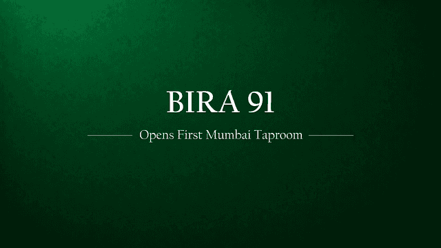 BIRA 91 Opens its First Taproom in Mumbai