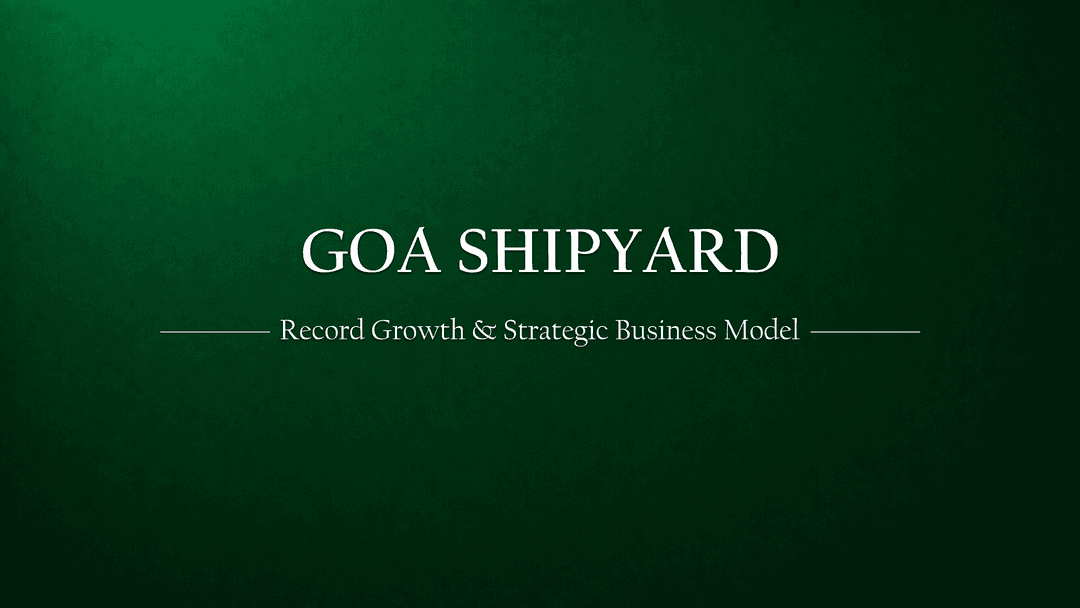 Navigating Success: Goa Shipyard Limited’s Record-Breaking Growth and Strategic Business Model in FY24
