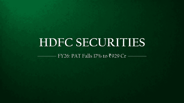 HDFC Securities FY26 Results Out: PAT Falls 17% to ₹929 Cr — What It Means for Unlisted Share Investors