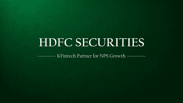 HDFC Securities & KFin Tech Partner to Enhance NPS Access