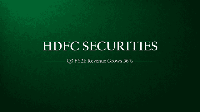 HDFC Securities has come with bumper Q3 FY21 results