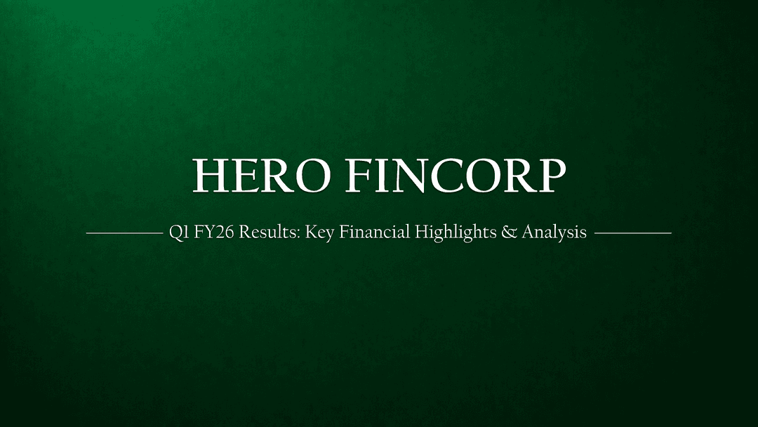 Hero FinCorp Q1 FY26 Results: Financial Performance Analysis & Business Overview