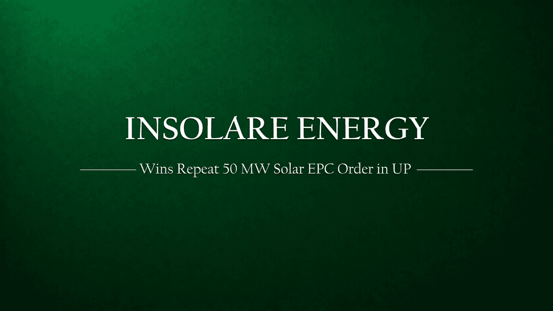 InSolare Energy Secures Repeat 50 MW Solar EPC Order in Uttar Pradesh