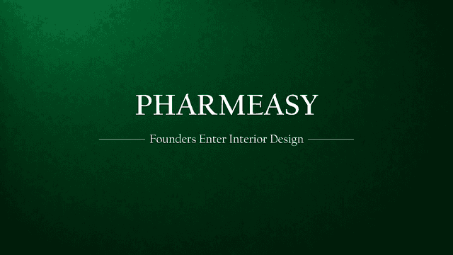 All Home: PharmEasy Founders' New Disruptive Venture in India's Interior Design Market